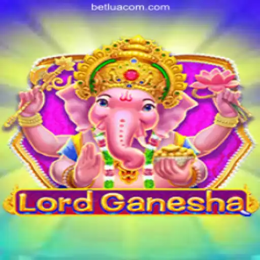 Exploring the Thrills of 'LordGanesha': Dive into the Adventure with BETLUA.COM