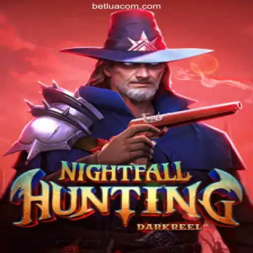 Discover NightfallHunting: A Thrilling Gaming Experience Enhanced by BETLUA.COM